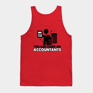 Funny Accountant Slogan Meme Gift For Accountants Tank Top